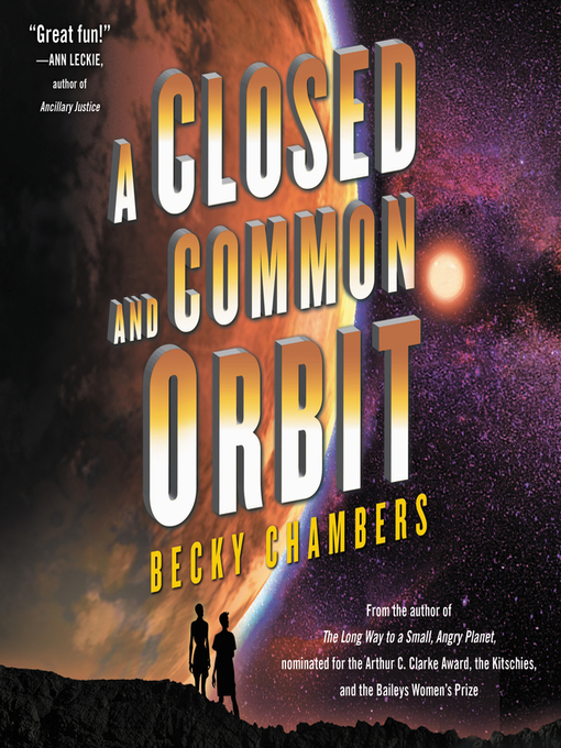 Title details for A Closed and Common Orbit by Becky Chambers - Wait list